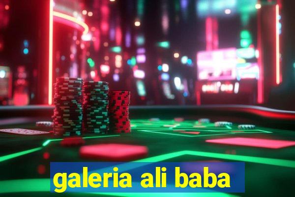 galeria ali baba